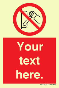 Custom Do Not Operate Sign